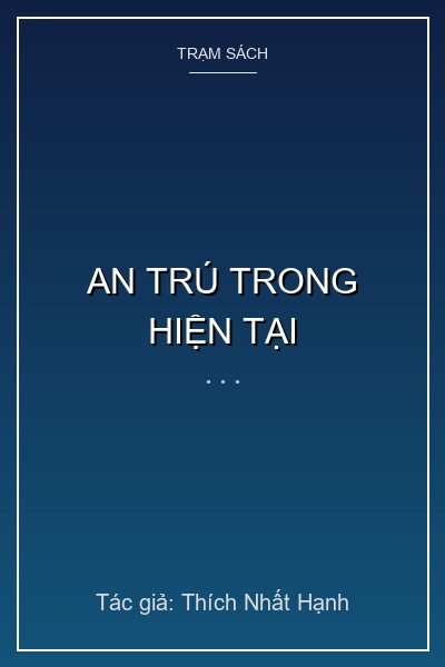 An Trú Trong Hiện Tại