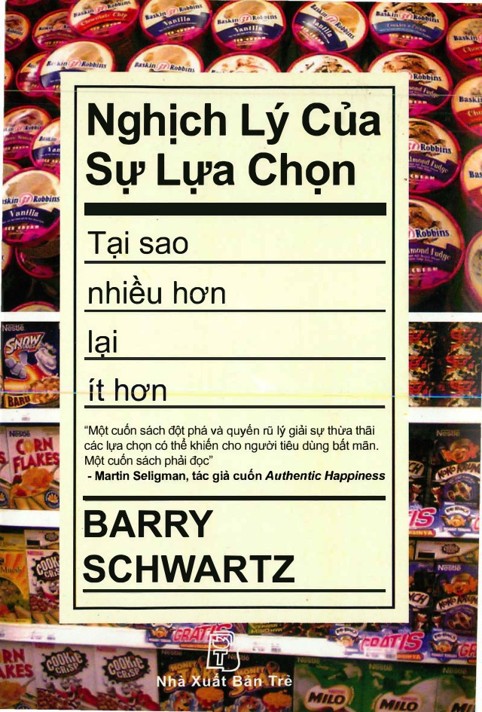 Nghịch lý của sự lựa chọn: tại sao nhiều hơn lại ít hơn