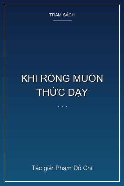 Khi Rồng Muốn Thức Dậy