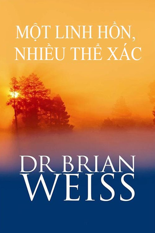 Một linh hồn, nhiều thể xác