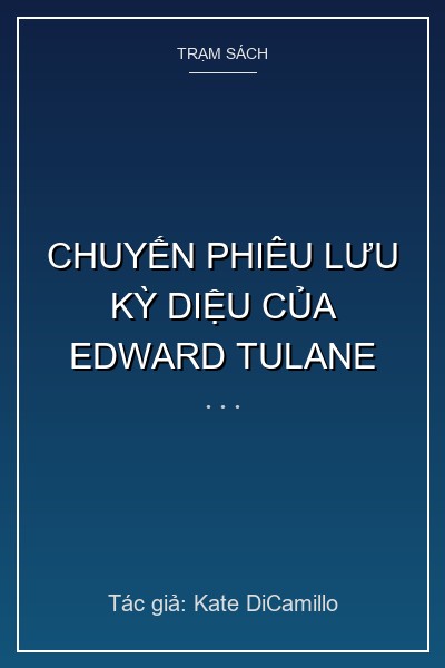 Chuyến phiêu lưu kỳ diệu của Edward Tulane