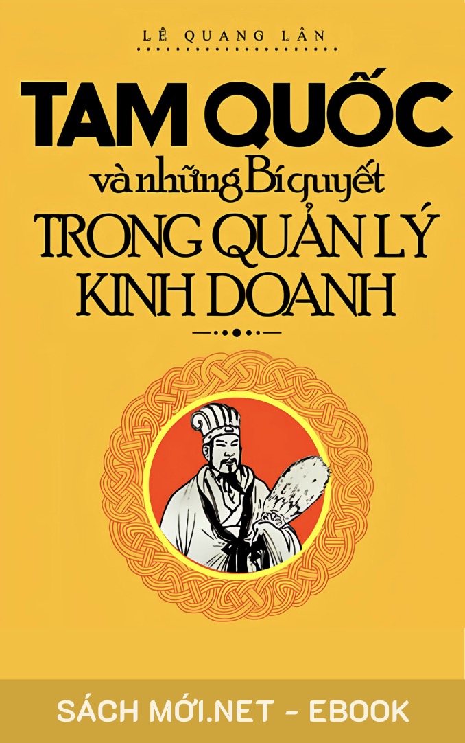 Tam Quốc và Những Bí Quyết Trong Quản Lý Kinh Doanh