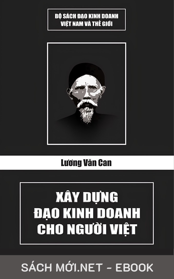 Lương Văn Can - Xây Dựng Đạo Kinh Doanh Cho Người Việt