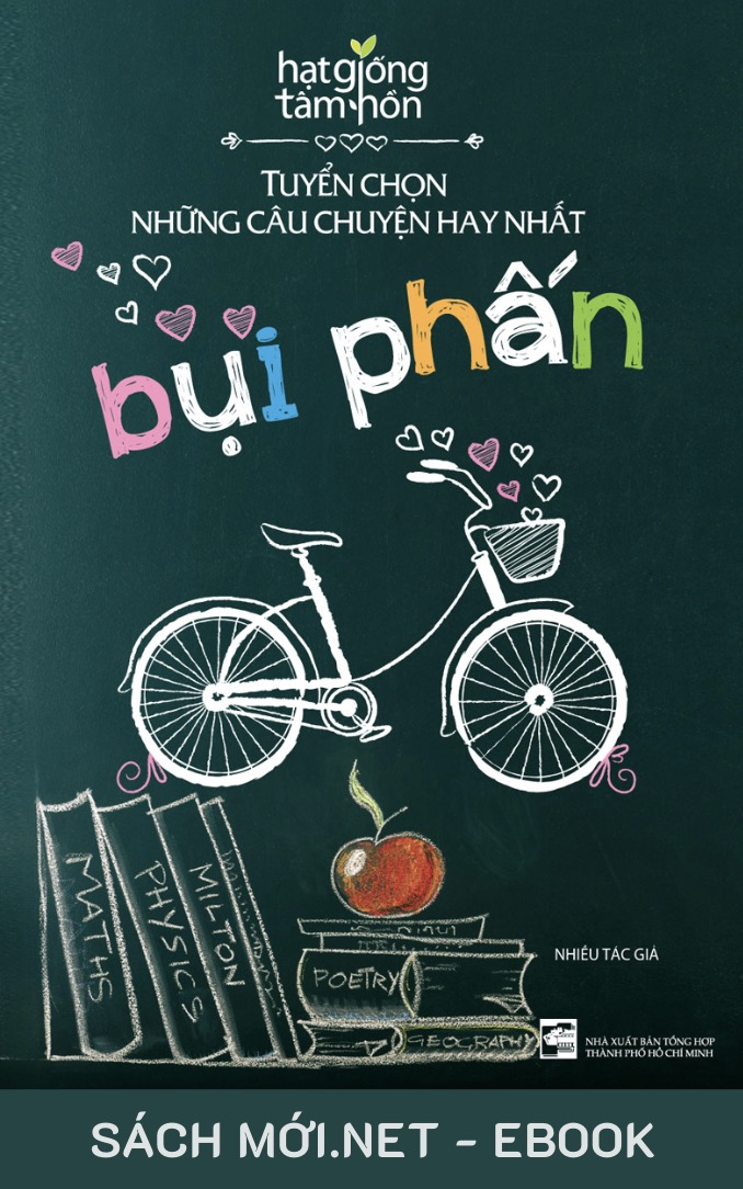 Bụi Phấn - Tuyển Chọn Những Câu Chuyện Hay Nhất