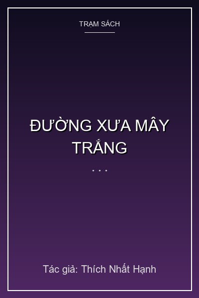 Đường Xưa Mây Trắng