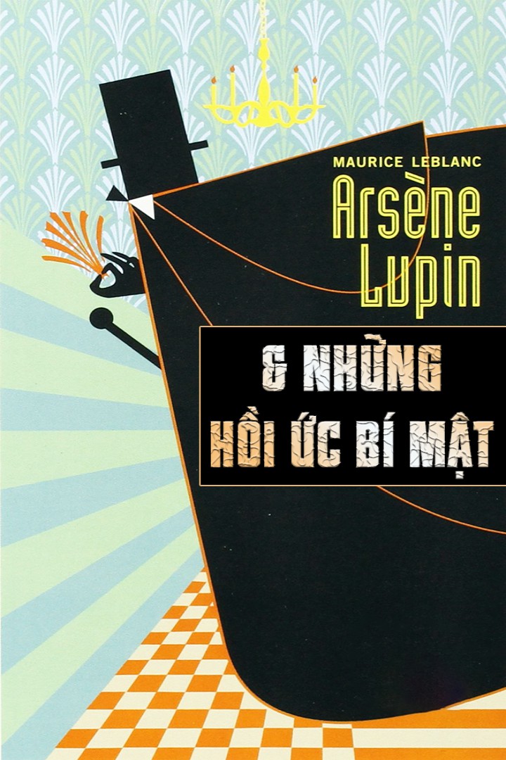 Arsène Lupin và Hồi Ức Bí Mật