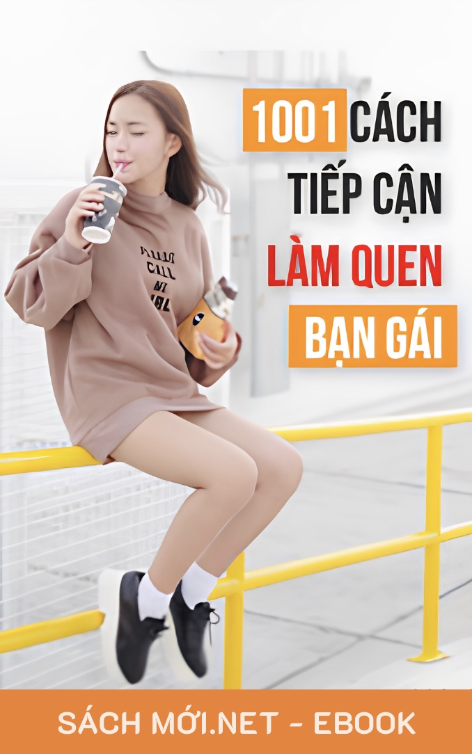1001 cách tiếp cận và làm quen bạn gái