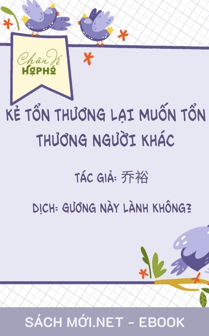 Kẻ Tổn Thương Lại Muốn Tổn Thương Người Khác