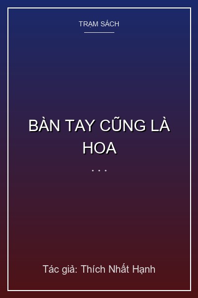 Bàn Tay Cũng Là Hoa